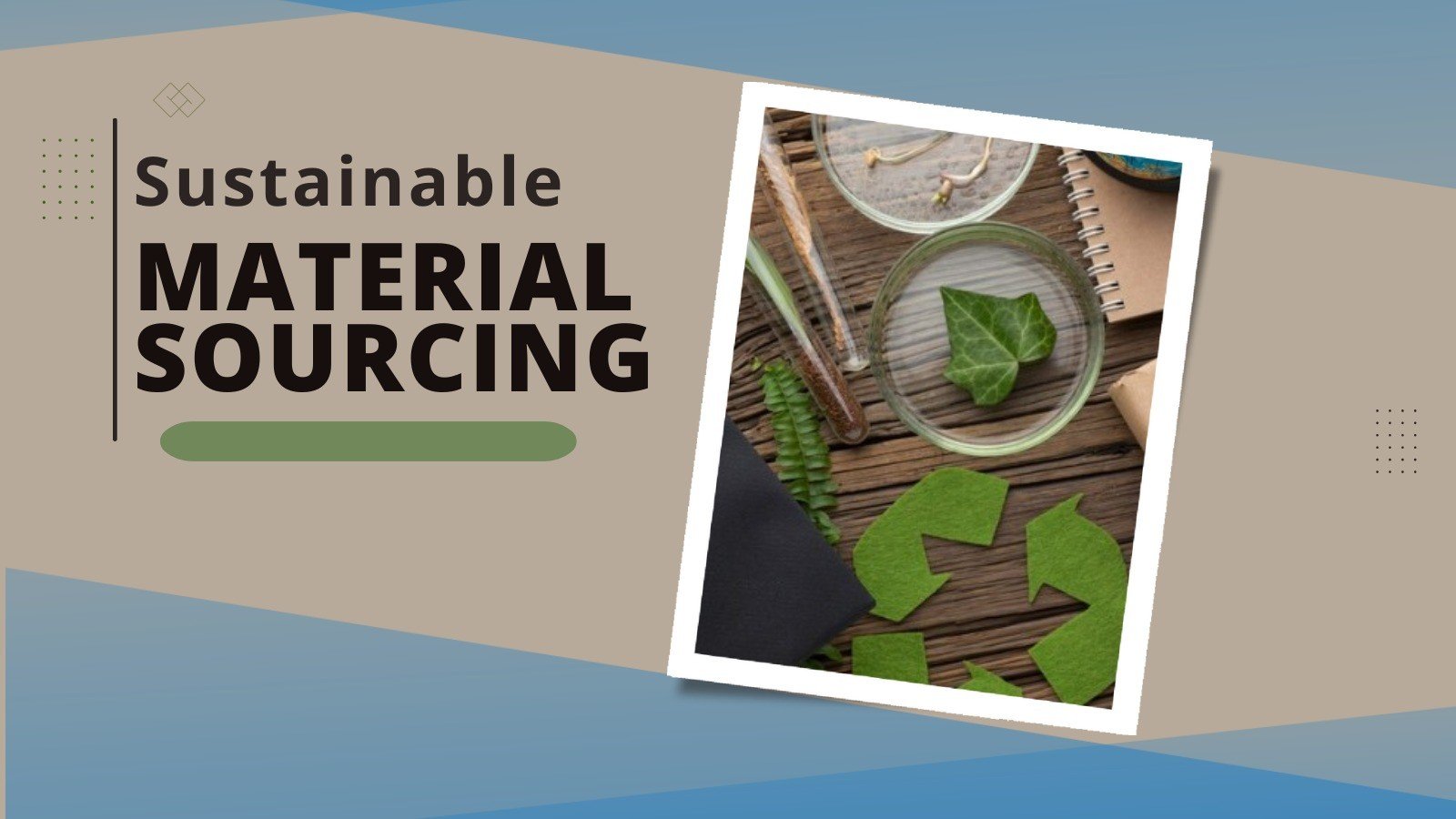 Sustainable Material Sourcing