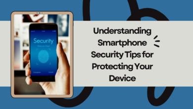 Understanding Smartphone Security: Tips for Protecting Your Device