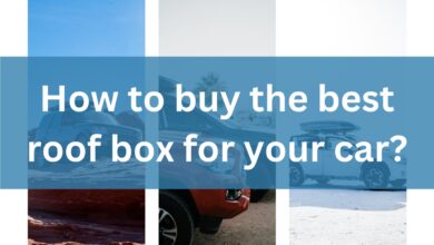 How to buy the best roof box for your car?