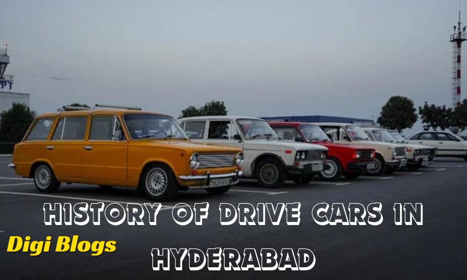 History of Drive Cars In Hyderabad