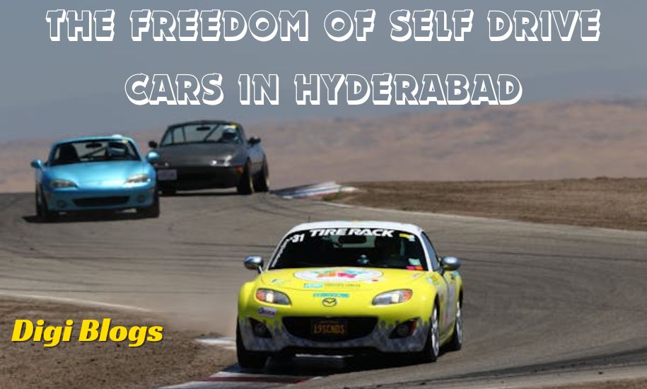The Freedom of Self Drive Cars in Hyderabad
