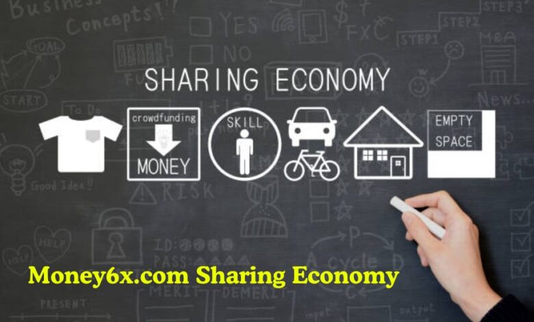 Money6x.com Sharing Economy