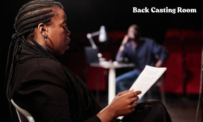 Back Casting Room